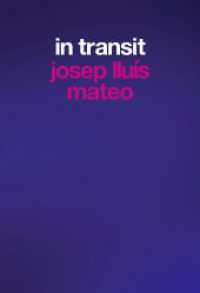 Josep Lluís Mateo. In Transit （2023. 112 S. 22 cm）