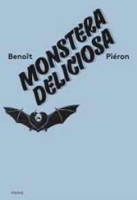 Benoit Pieron. Monstera Deliciosa : mumok, Wien （2024. 124 S. 29 cm）