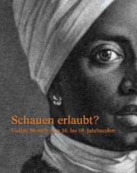 Schauen erlaubt. Vielfalt Mensch vom 16. bis 18. Jahrhundert （2024. 192 S. 26 cm）