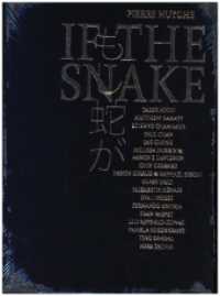 Pierre Huyghe. If the Snake （2024. 128 S. 28 cm）