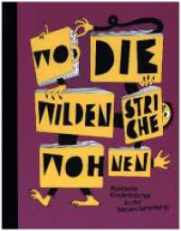 Wo die wilden Striche wohnen （2024. 280 S. 27 cm）