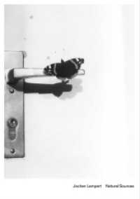Jochen Lempert. Natural Sources (Français) （2024. 272 S. 27.5 cm）