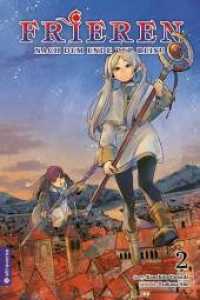 Frieren - Nach dem Ende der Reise 02 (Frieren - Nach dem Ende der Reise / Frieren: Beyond Journey's End 2) （6. Aufl. 2022. 200 S. 21 cm）