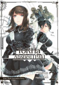 YoRHa - Abstieg 11941 02 : Eine NiER:Automata Story (YoRHa - Abstieg 2) （2. Aufl. 2022. 180 S. Inkl. Farbseiten. 18.5 cm）