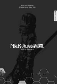 NieR:Automata Roman 03 : YoRHa Jungen (NieR:Automata Roman 3) （2023. 388 S. 21 cm）