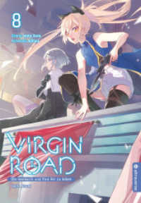 Virgin Road - Die Henkerin und ihre Art zu Leben Light Novel 08 (Virgin Road - Die Henkerin und ihre Art zu Leben Light Novel 8) （2023. 340 S. Inklusive Farbseiten. 18.5 cm）
