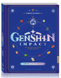 Genshin Impact: Das offizielle Kochbuch - Kulinarische Reisen durch Teyvat （2025. 192 S. 26 cm）