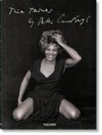 Tina Turner by Peter Lindbergh : Mehrsprachige Ausgabe （2025. 224 S. 327 mm）