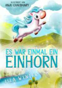 Es war einmal ein Einhorn （2022. 32 S. 210.000 mm）