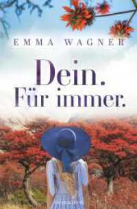 Dein. Für immer. (Für-immer 3) （2023. 596 S. 190.000 mm）