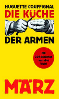 Die Küche der Armen : Mit 300 Rezepten aus aller Welt （überarb. Aufl. 2023. 384 S. 23.5 cm）