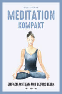 Meditation kompakt : Einfach achtsam und gesund leben （2023. 160 S. Mit farbigen Illustrationen. 190 mm）