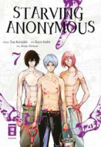 Starving Anonymous 07 (Starving Anonymous 7) （2023. 192 S. 180 mm）
