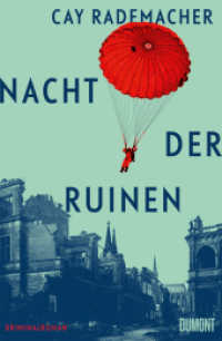 Nacht der Ruinen : Kriminalroman （2025. 432 S. Gebunden mit Schutzumschlag und Lesebändchen,. 208 m）