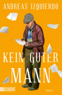 Kein guter Mann : Roman （2024. 400 S. 190 mm）