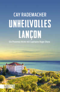 Unheilvolles Lançon : Ein Provence-Krimi mit Capitaine Roger Blanc (Capitaine Roger Blanc Ermittelt 11) （2025. 400 S. 190 mm）