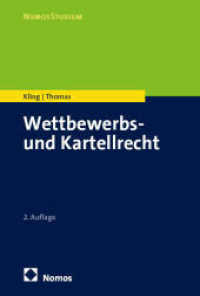 Wettbewerbs- und Kartellrecht (NomosStudium) （2. Aufl. 2025. 660 S. 227.0 mm）