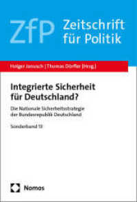 Integrierte Sicherheit für Deutschland? : Die Nationale Sicherheitsstrategie der Bundesrepublik Deutschland （2025. 287 S. 227.0 mm）