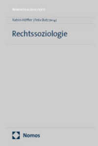 Schlüsseltexte Rechtssoziologie (NOMOS Schlüsseltexte) （2024. 200 S. 227 mm）