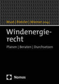 Windenergierecht : Planen - Beraten - Durchsetzen （2024. 800 S. 245 mm）