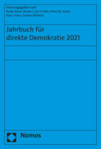 Jahrbuch für direkte Demokratie 2021 (Jahrbuch für direkte Demokratie 11) （2023. 261 S. 227 mm）
