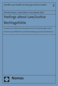 Feelings about Law/Justice. Rechtsgefühle (Schriften des Rudolf-von-Jhering-Instituts Gießen 3) （2023. 217 S. 227 mm）
