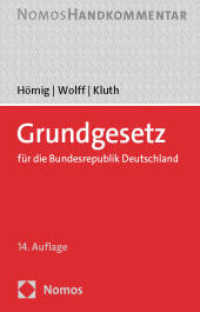 Grundgesetz für die Bundesrepublik Deutschland : Handkommentar （14. Aufl. 2024. 1100 S. 207 mm）