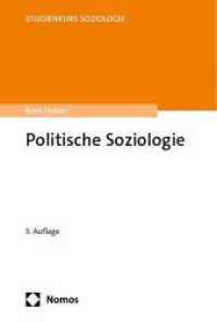 Politische Soziologie (Studienkurs Soziologie) （3. Aufl. 2024. 220 S. 227 mm）