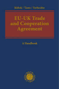 EU-UK Trade and Cooperation Agreement : A Handbook （2024. 550 S. 240 mm）