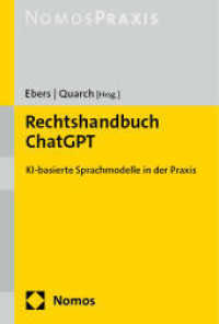 Rechtshandbuch ChatGPT : KI-basierte Sprachmodelle in der Praxis （2024. 300 S. 227 mm）
