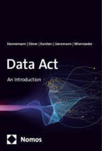 Data Act : An Introduction （2024. 200 S. 227 mm）