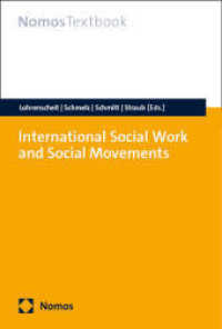 International Social Work and Social Movements (NomosTextbook) （2024. 212 S. 227 mm）