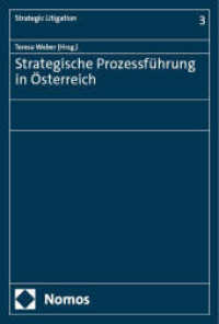 Strategische Prozessführung in Österreich (Strategic Litigation 3) （2024. 285 S. 227.0 mm）