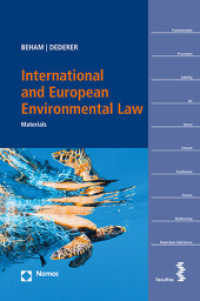 International and European Environmental Law : Materials （2024. 522 S. 229 mm）