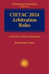 CIETAC 2024 Arbitration Rules : Article-by-Article Commentary （2024. 150 S.）