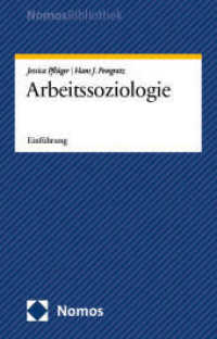 Arbeitssoziologie : Einführung (NomosBibliothek) （2026. 250 S. 207.0 mm）