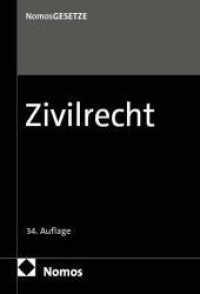 Zivilrecht : Textsammlung (Nomos Gesetze - Zivilrecht) （34. Aufl. 2025. 2300 S. 200 mm）