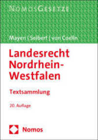 Landesrecht Nordrhein-Westfalen : Textsammlung (Mayen Sachs - Landesrecht NRW) （20. Aufl. 2025. 1050 S. 210 mm）