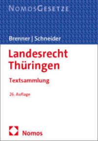 Landesrecht Thüringen : Textsammlung (Dette - LR Thüringen) （26. Aufl. 2025. 900 S. 210.0 mm）