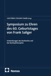 Symposium zu Ehren des 60. Geburtstages von Frank Saliger : Entwicklungen des Strafrechts und der Rechtsphilosophie （2025. 102 S. 227.0 mm）