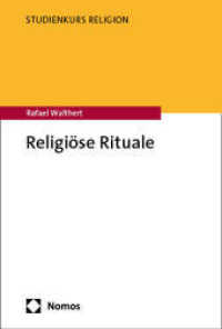 Religiöse Rituale (Studienkurs Religion) （2025. 250 S. 227.0 mm）