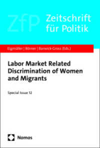 Labor Market Related Discrimination of  Women and Migrants : ZfP | Special Issue 12 （2025. 243 S. 227.0 mm）