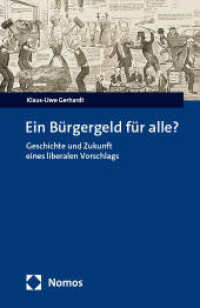 Ein Bürgergeld für alle? : Geschichte und Zukunft eines liberalen Vorschlags （2025. 372 S. 185.0 mm）