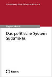 Das politische System Südafrikas (Studienkurs Politikwissenschaft) （2026. 200 S. 227.0 mm）