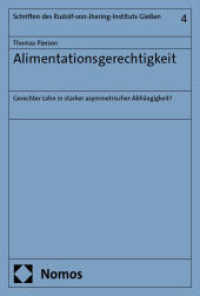 Alimentationsgerechtigkeit : Gerechter Lohn in starker asymmetrischer Abhängigkeit? (Schriften des Rudolf-von-Jhering-Instituts Gießen 4) （2025. 251 S. 227.0 mm）