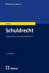 Schuldrecht : Gesetzliche Schuldverhältnisse （8. Aufl. 2025. 520 S. 227.0 mm）