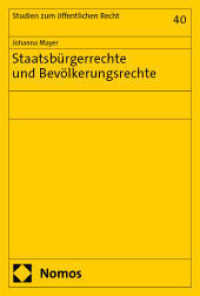 Staatsbürgerrechte und Bevölkerungsrechte (Studien zum öffentlichen Recht 40) （2025. 398 S. 227.0 mm）