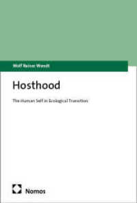 Hosthood : The Human Self in Ecological Transition （2025. 121 S. 227.0 mm）