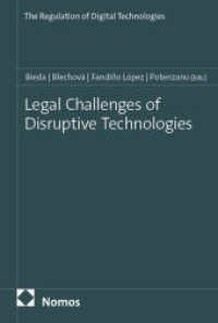 Legal Challenges of Disruptive Technologies (The Regulation of Digital Technologies 2) （2025. 326 S. 227.0 mm）