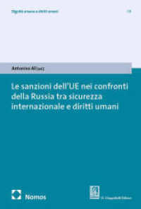 Le sanzioni dell'UE nei confronti della Russia tra sicurezza internazionale e diritti umani (Menschenwürde und Menschenrechte | Dignità umana e diritti umani | Human Dignity and Human Rights 5) （2025. 367 S. 227.0 mm）